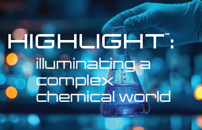 Go to Technology Today Magazine Summer 2025 article: HIGHLIGHT™: Illuminating a Complex Chemical World