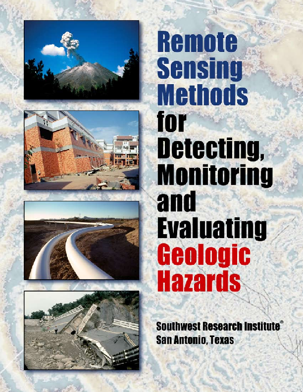 Go to remote sensing methods for detecting, monitoring and evaluating geologic hazards