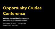 Go to event: Opportunity Crudes Conference
