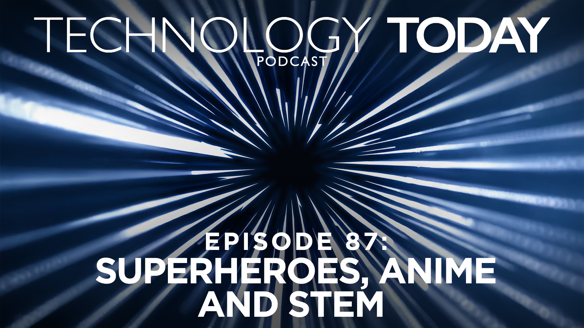 Superheroes, Anime and STEM | Southwest Research Institute